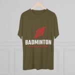 Badminton Fire Unisex Tri-Blend Crew Tee - Let's Play With Fire