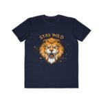 Men's Lightweight Fashion Tee | Stay Wild Lion Graphic Tee for Adventure Lovers