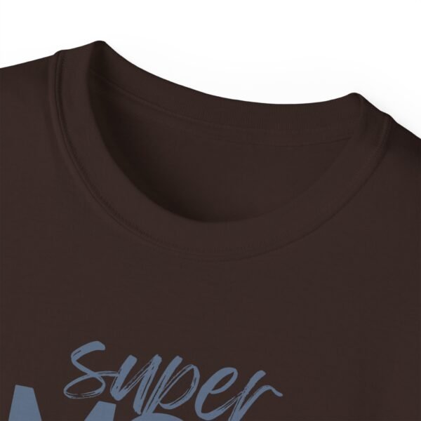 Super Mom Unisex Ultra Cotton Tee - Perfect Gift for Mother's Day