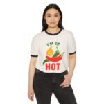 Funny Unisex Cotton Ringer T-Shirt - "I'm So Hot" Graphic Tee