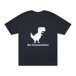 No Connection! Unisex Classic Tee - Fun Dinosaur Graphic Shirt