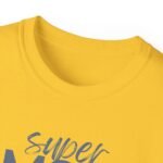 Super Mom Unisex Ultra Cotton Tee - Perfect Gift for Mother's Day