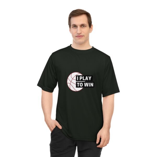 I Play to Win Performance T-Shirt for Athletes
