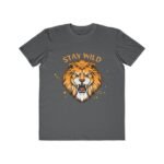 Men's Lightweight Fashion Tee | Stay Wild Lion Graphic Tee for Adventure Lovers