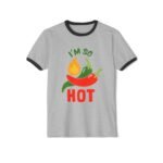 Funny Unisex Cotton Ringer T-Shirt - "I'm So Hot" Graphic Tee