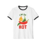 Funny Unisex Cotton Ringer T-Shirt - "I'm So Hot" Graphic Tee