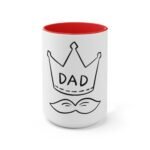 Dad Crown Accent Mug, Funny Coffee Cup for Father's Day, Gift for Dad, Unique Dad Mug, Dad Appreciation Gift