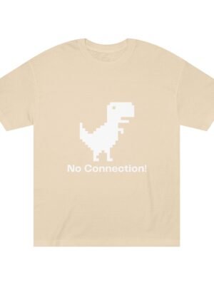 No Connection! Unisex Classic Tee - Fun Dinosaur Graphic Shirt