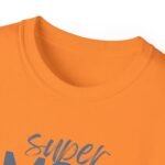 Super Mom Unisex Ultra Cotton Tee - Perfect Gift for Mother's Day