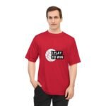 I Play to Win Performance T-Shirt for Athletes