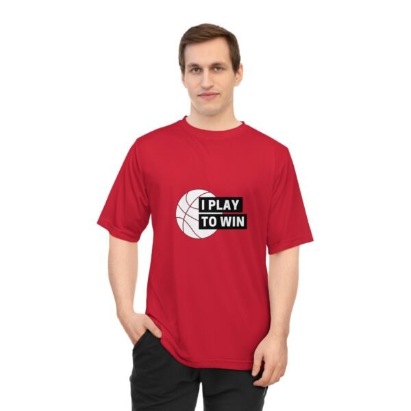 I Play to Win Performance T-Shirt for Athletes