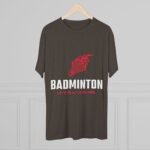 Badminton Fire Unisex Tri-Blend Crew Tee - Let's Play With Fire