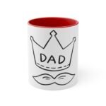 Dad Crown Accent Mug, Funny Coffee Cup for Father's Day, Gift for Dad, Unique Dad Mug, Dad Appreciation Gift