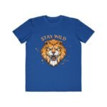 Men's Lightweight Fashion Tee | Stay Wild Lion Graphic Tee for Adventure Lovers