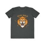Men's Lightweight Fashion Tee | Stay Wild Lion Graphic Tee for Adventure Lovers