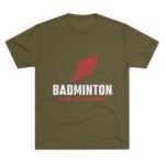 Badminton Fire Unisex Tri-Blend Crew Tee - Let's Play With Fire