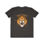Men's Lightweight Fashion Tee | Stay Wild Lion Graphic Tee for Adventure Lovers