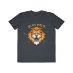 Men's Lightweight Fashion Tee | Stay Wild Lion Graphic Tee for Adventure Lovers