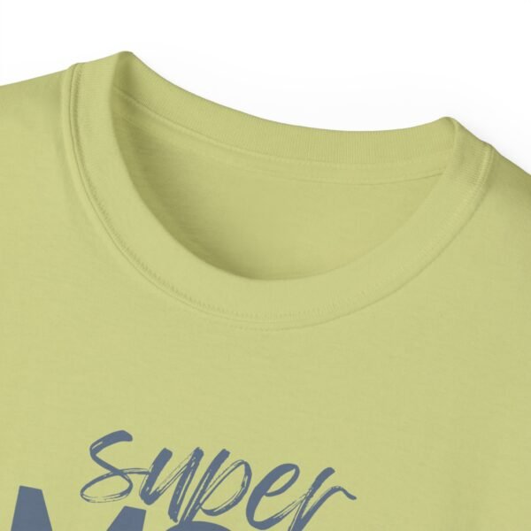 Super Mom Unisex Ultra Cotton Tee - Perfect Gift for Mother's Day