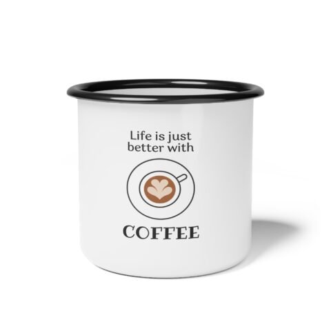 Life is Better with Coffee Camp Mug - Enamel Coffee Cup, Gifts for Campers, Outdoor Adventure, Camping Gear, Unique Coffee Mug